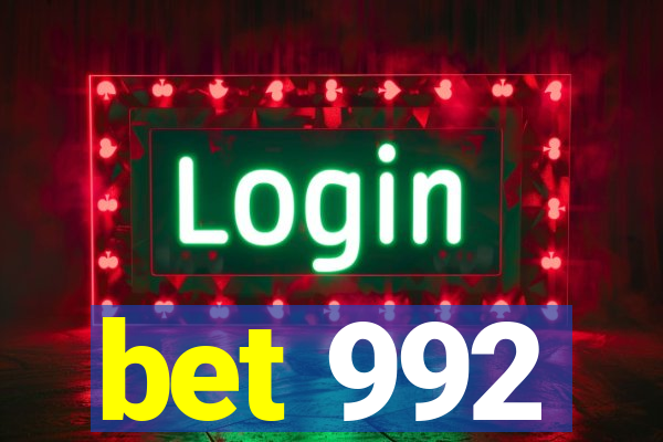 bet 992